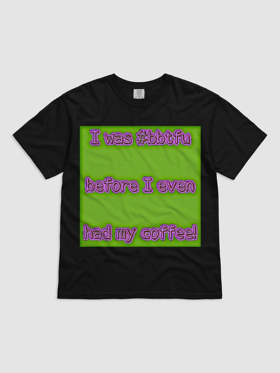 #bbtfu coffee tee (green) product image (1)