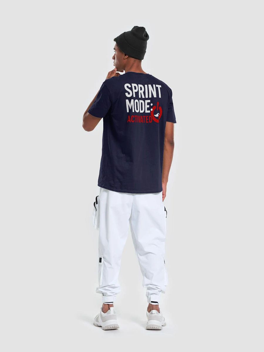 Sprint Mode: Activated T-Shirt product image (8)