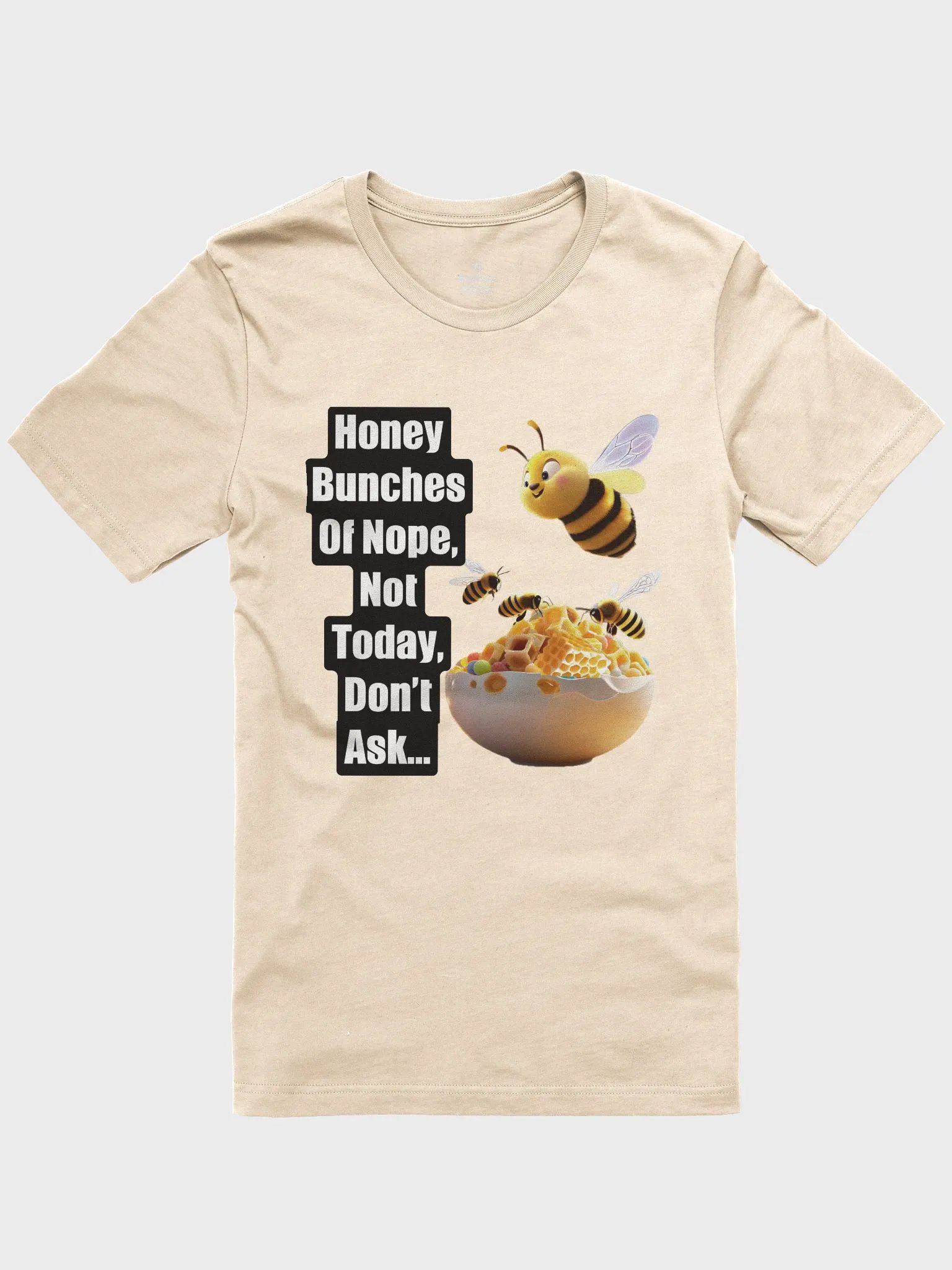 Nope Not Today Cereal Supersoft T-Shirt product image (1)