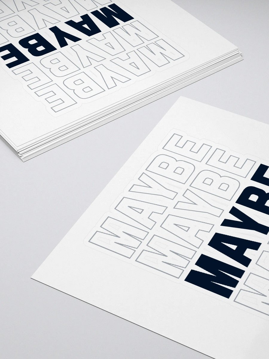 Maybe, maybe, maybe sticker product image (4)
