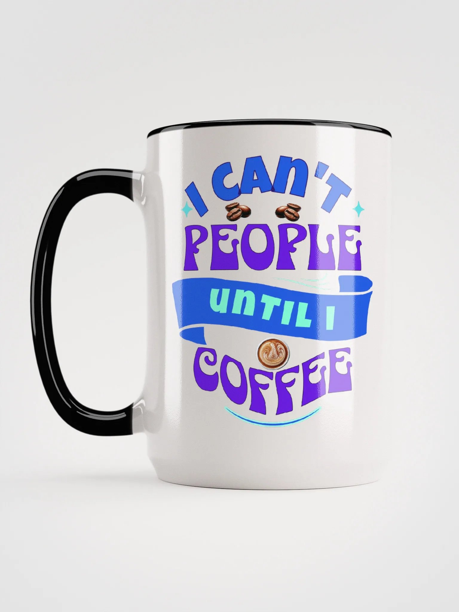 I Can't People Until I Coffee, 15 oz Mug, Purple Letters product image (2)
