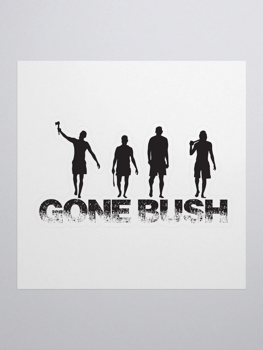'Gone Bush' Bumper Stick product image (1)