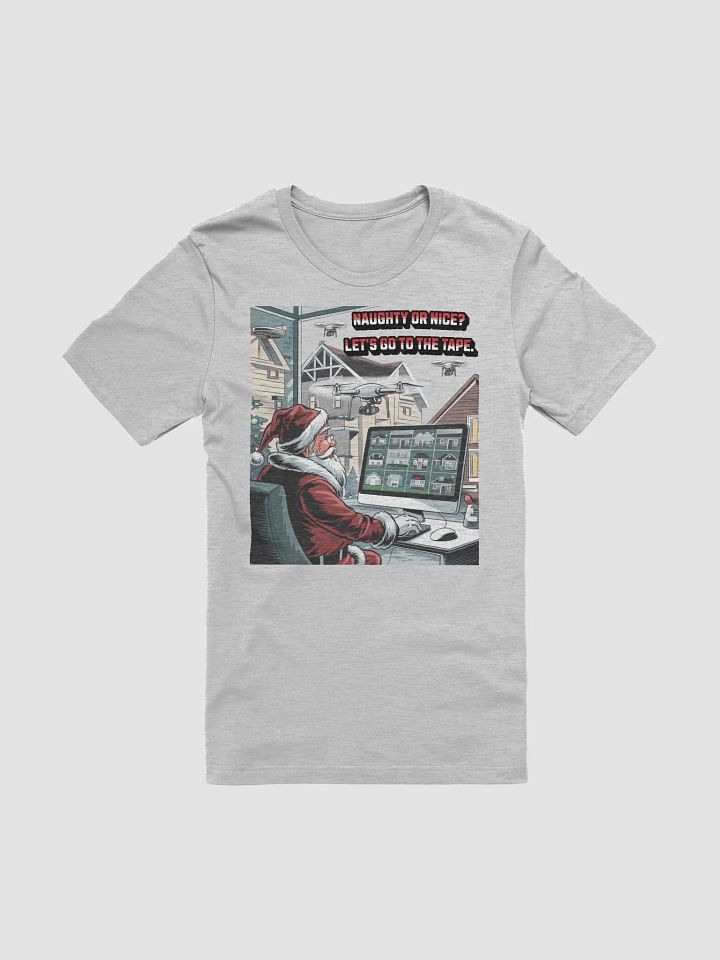 Naughty or Nice? Let's Go To The Tape - T-shirt product image (5)