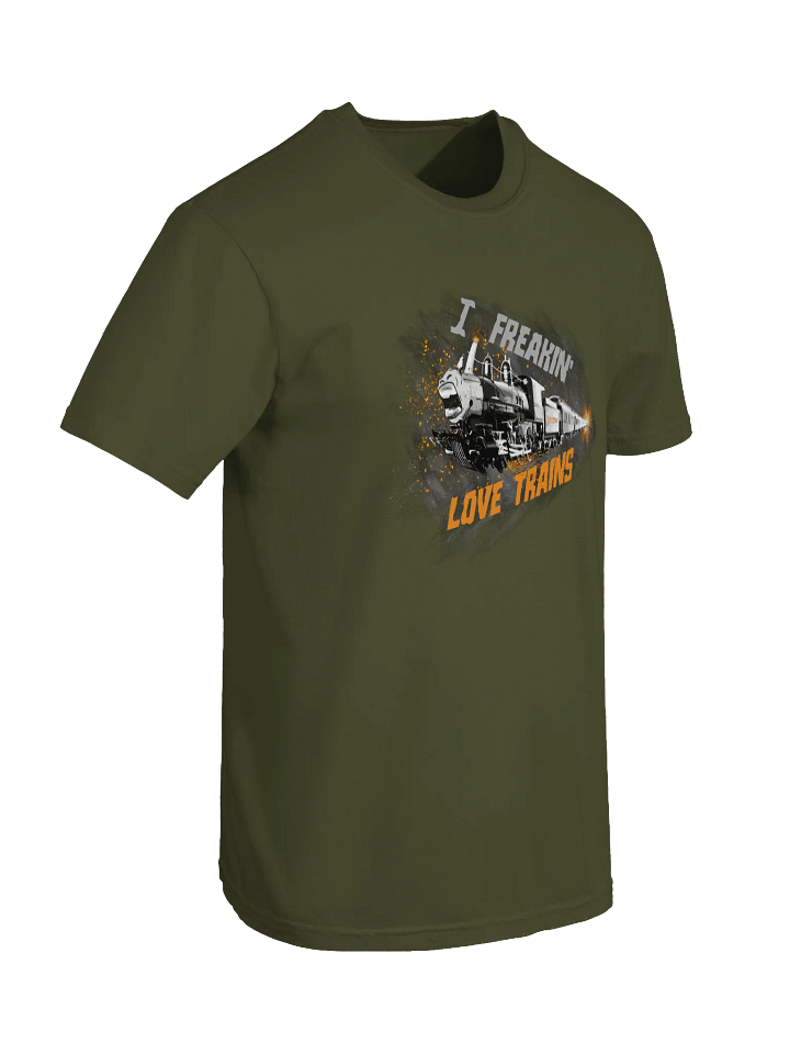 I Freaking Love Trains T-Shirt (14 Colors) product image (2)