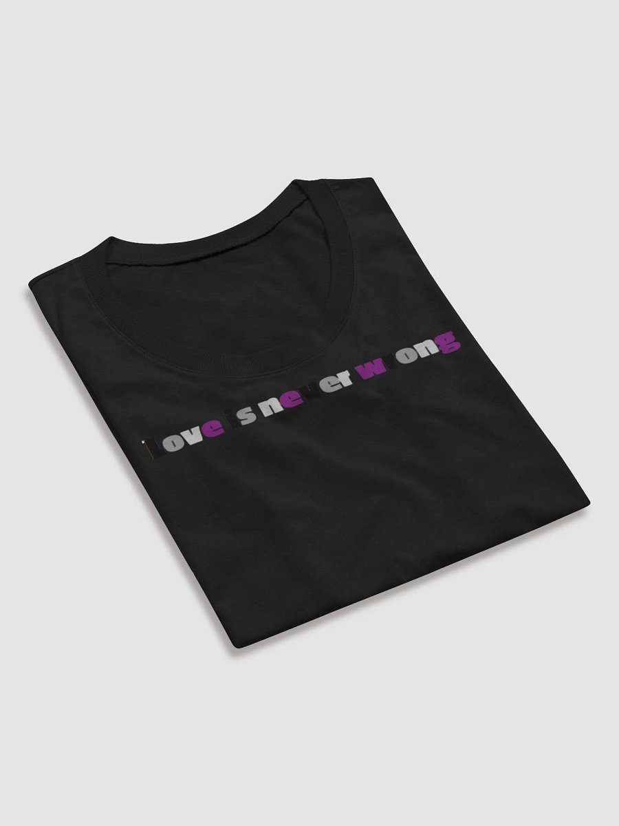 Love Is Never Wrong - Asexual product image (20)