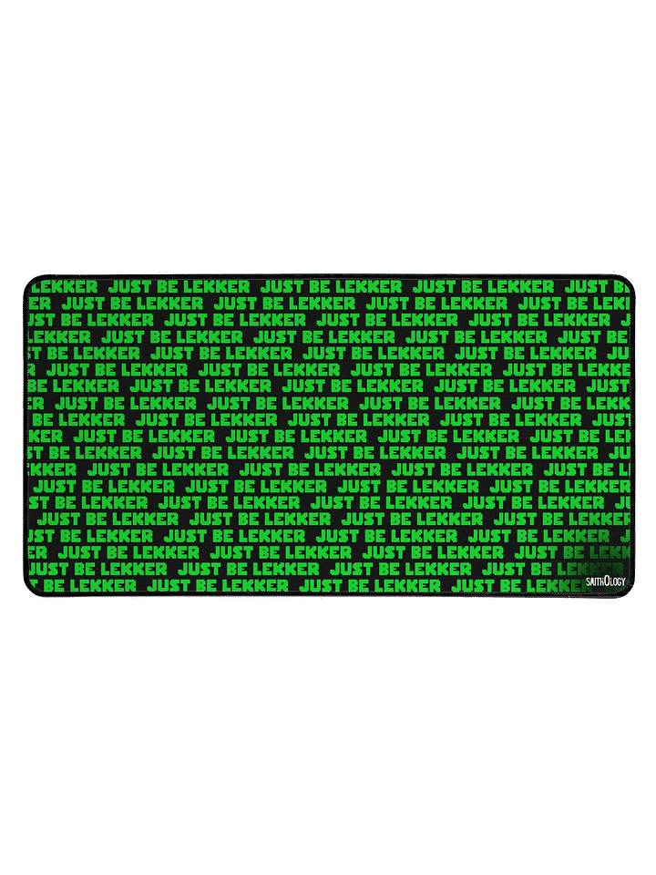 Smithology - "Just Be Lekker" Black/Green Gaming Mousepad product image (1)
