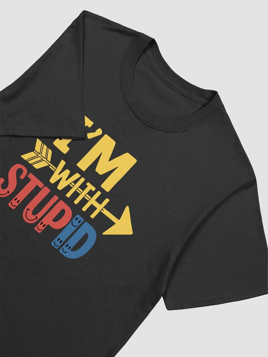 Funny “I’m With Stupid” Unique Style Unisex Tee product image (3)