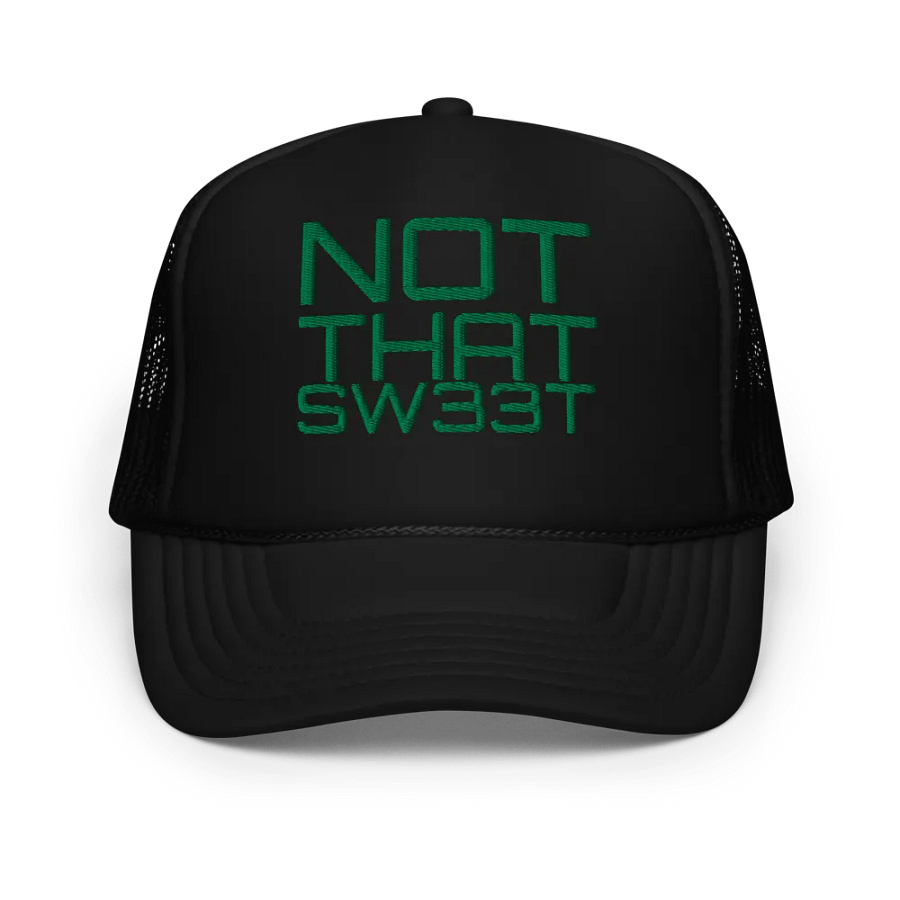 NOT THAT SW33T - TRUCK3R HAT product image (1)