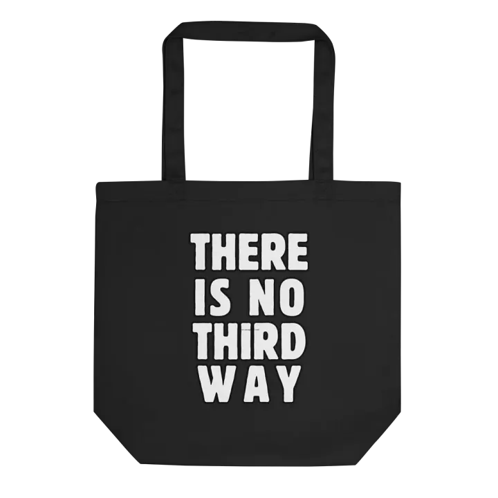LIMITED - No Third Way Tote product image (2)