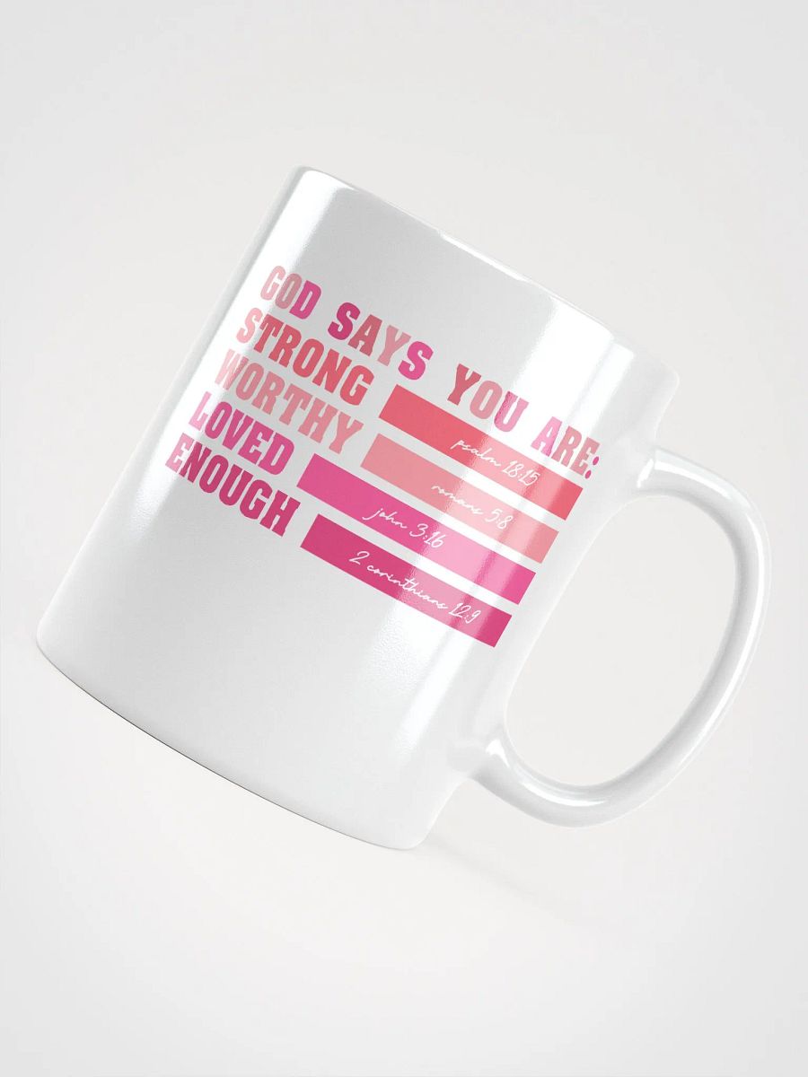 Strong Worthy Loved Enough Mug product image (18)