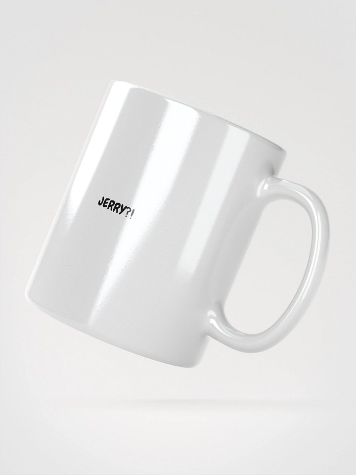 JERRY?! Mug product image (4)