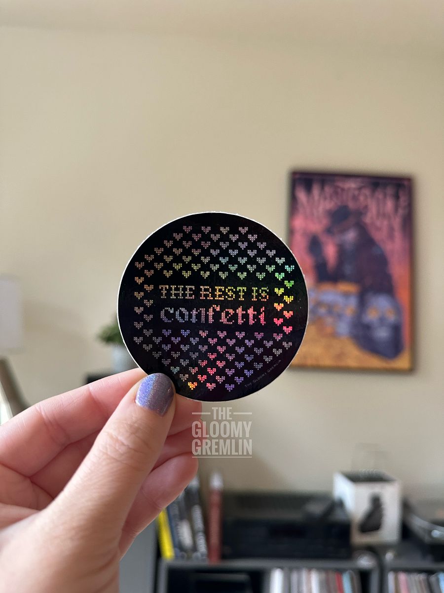 The Rest is Confetti - 2.5" Sticker product image (3)