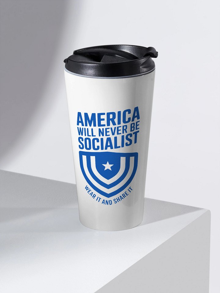 "America Will Never Be Socialist" Travel Mug - Blue Ink product image (2)