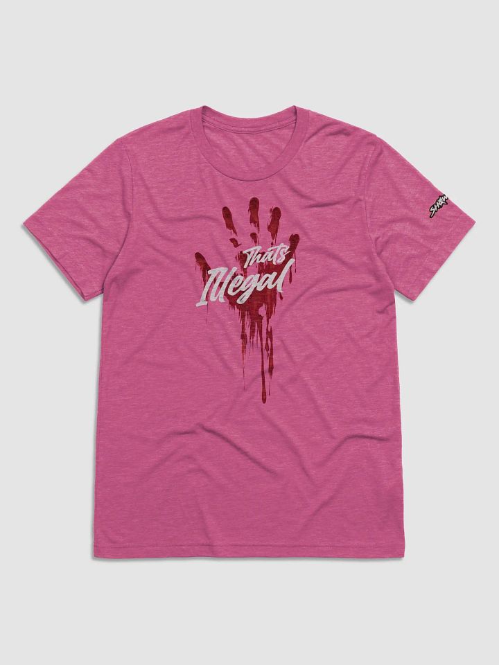 That's Illegal - Tshirt product image (7)