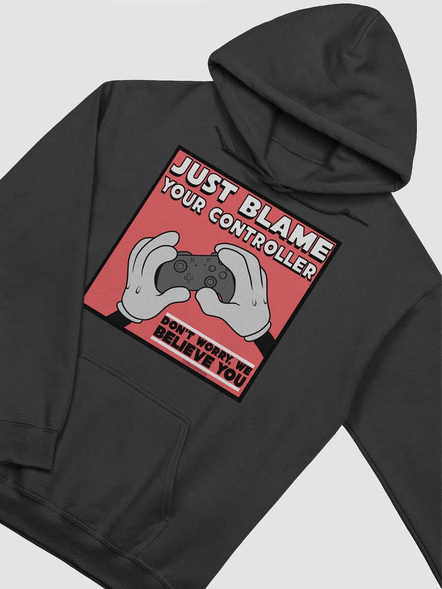 Just Blame Your Controller- Hoodie product image (16)