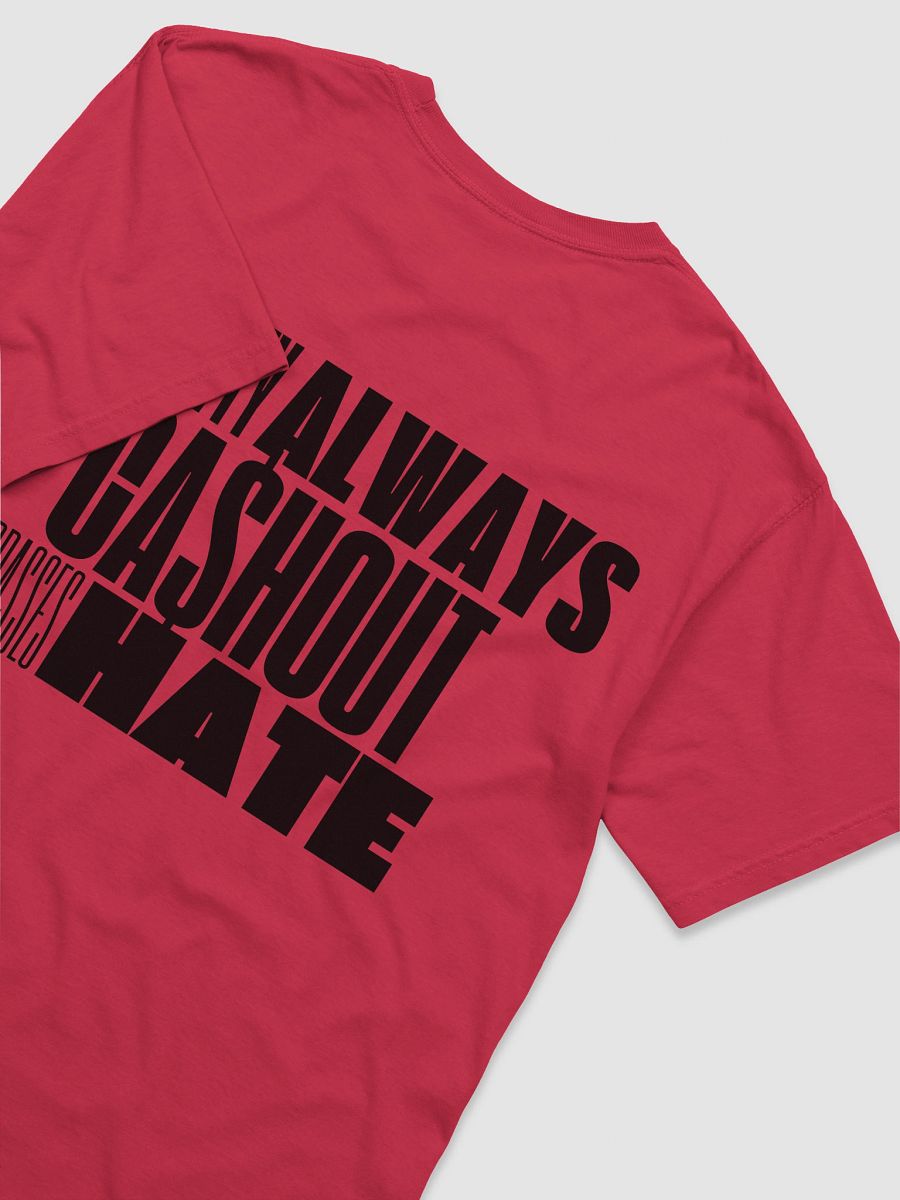 CASHOUT Signature T -Shirt (Black Letters) product image (4)