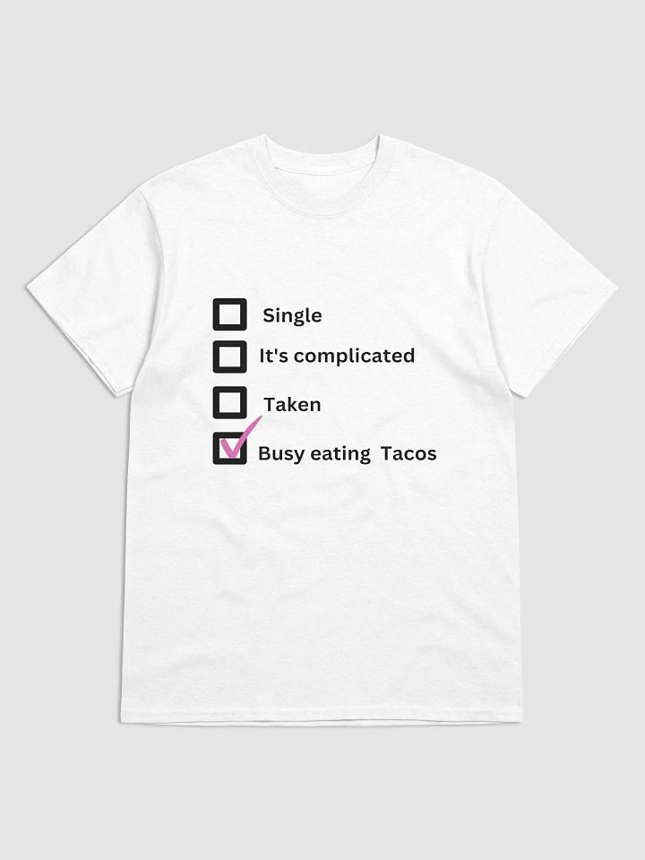 Busy Eating Tacos Tee product image (1)