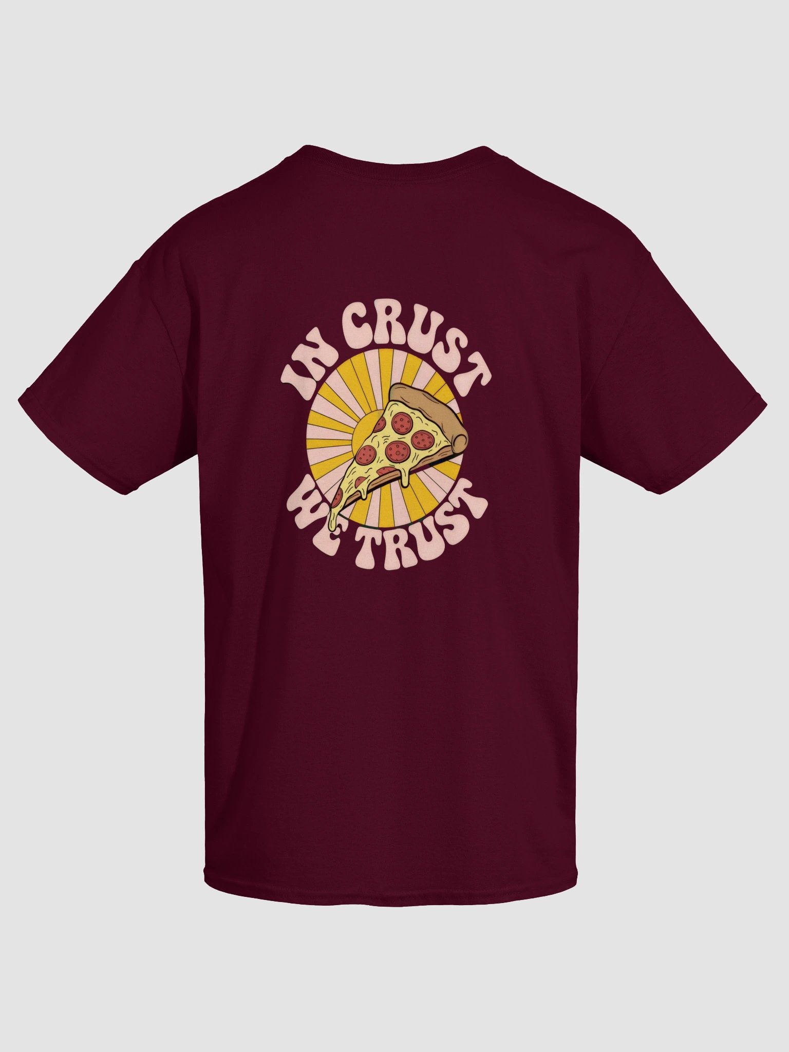 In Crust We Trust Pizza T-Shirt product image (28)