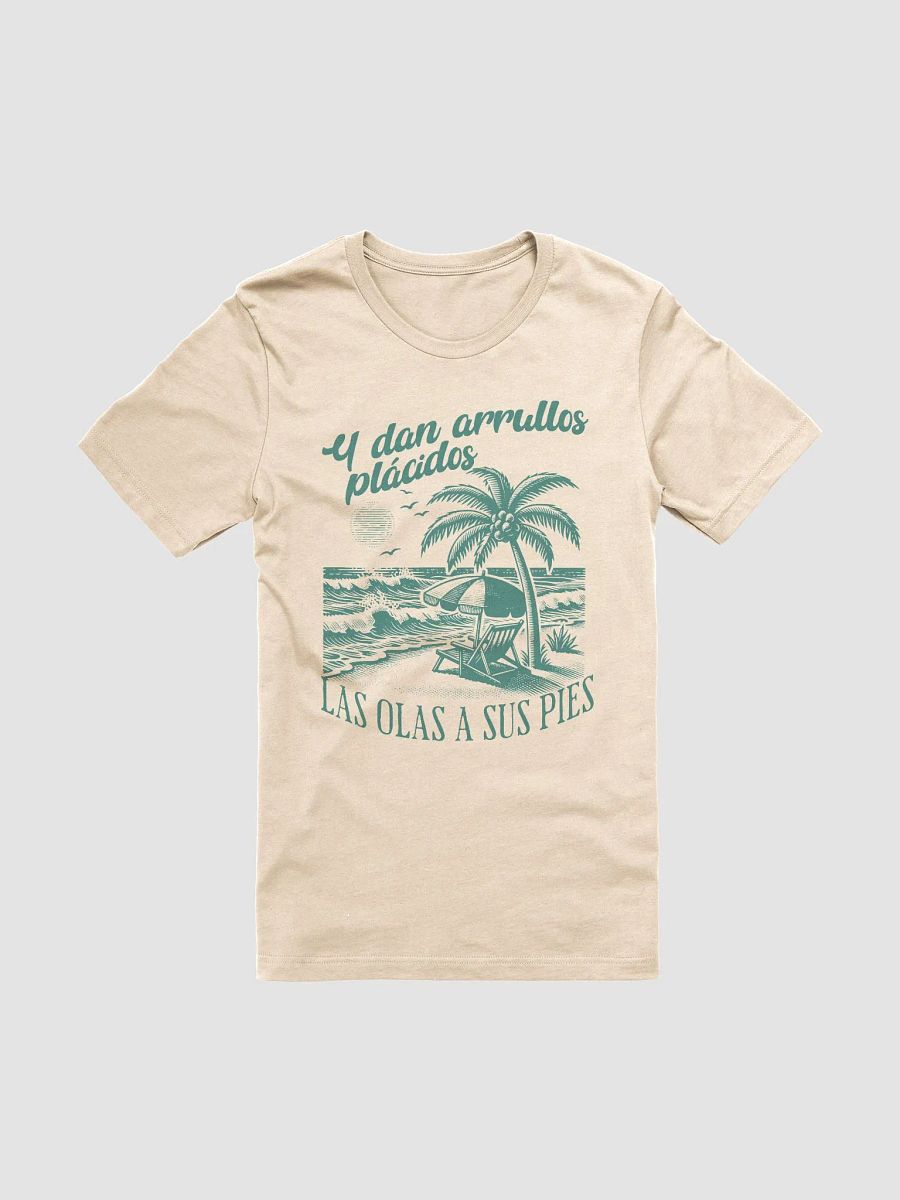 Y Dan Arrullos Plácidos Las Olas a Sus Pies Camiseta Unisex product image (2)