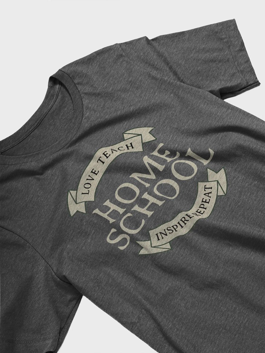 Love Teach Inspire Repeat Homeschool Bella Canvas T-Shirt product image (2)