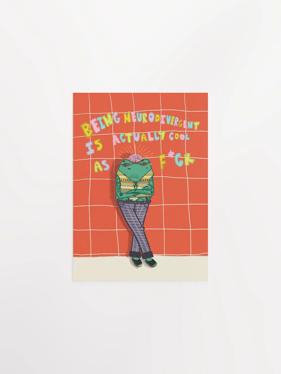 Being Neurodivergent is Actually Cool as F*ck Poster product image (1)
