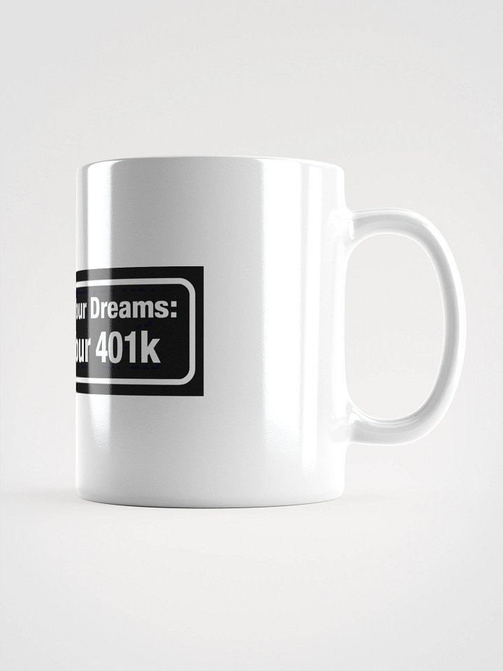 Liquidate Your 401k Mug product image (2)