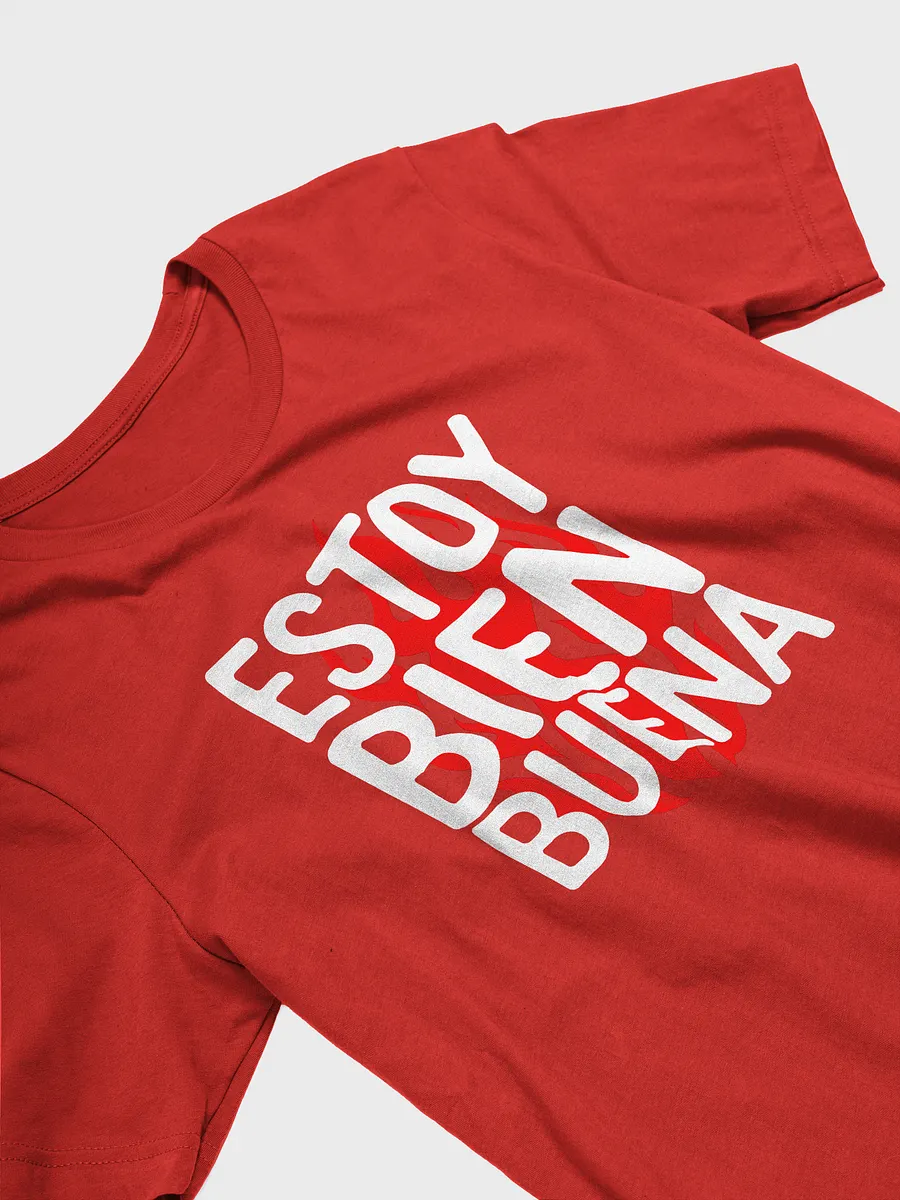 🔥 Camiseta "Estoy Bien Buena" – Statement Edition product image (3)
