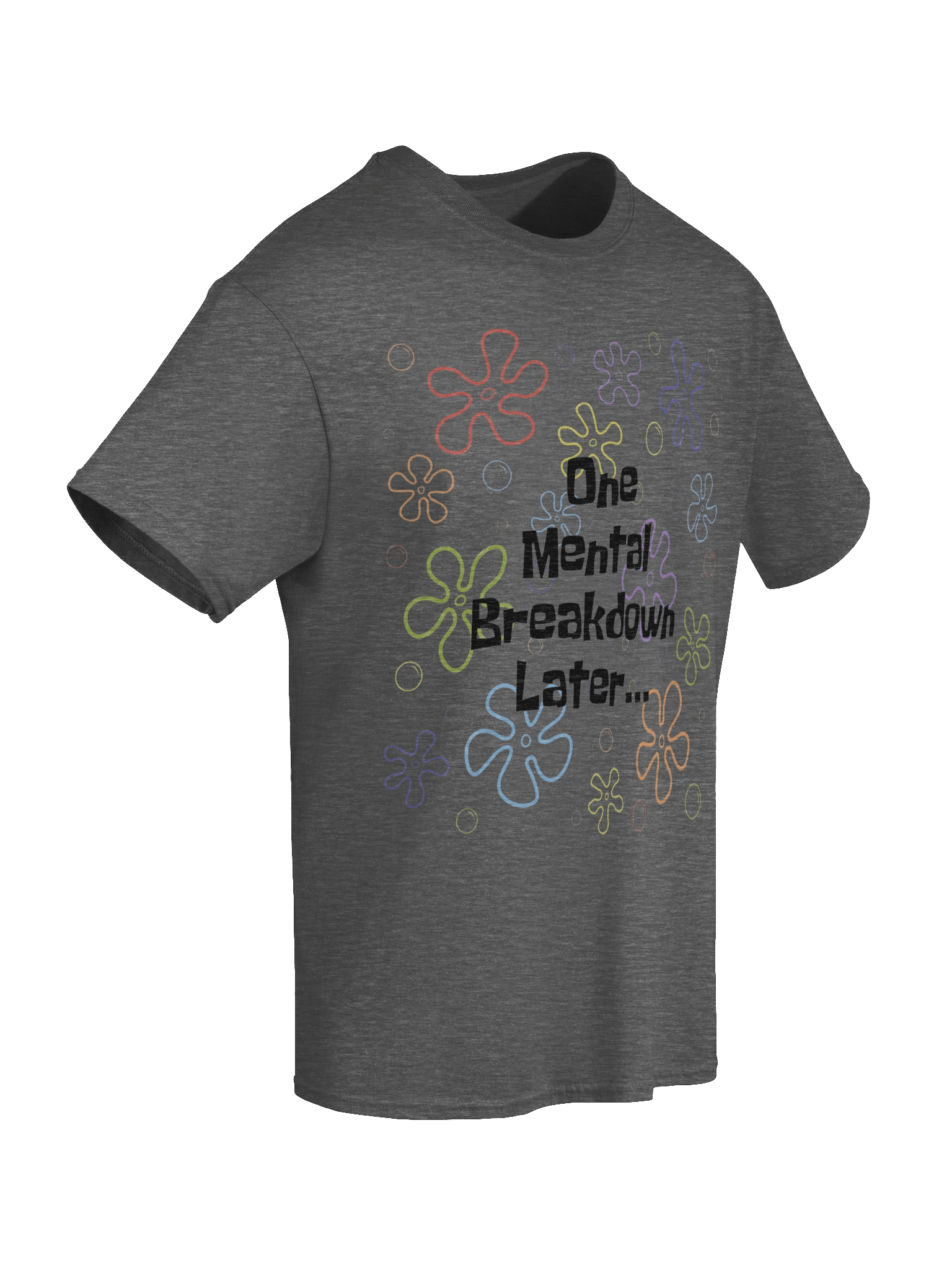 Mental Breakdown T-Shirt product image (44)