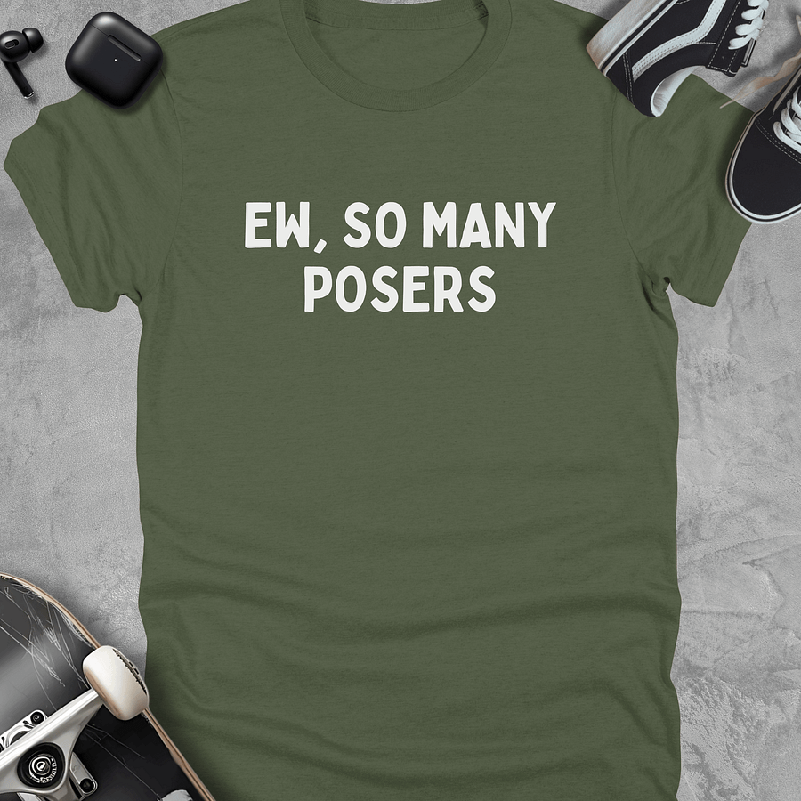 Ew so many posers, Funny skateboarding t-shirt, Unisex product image (5)