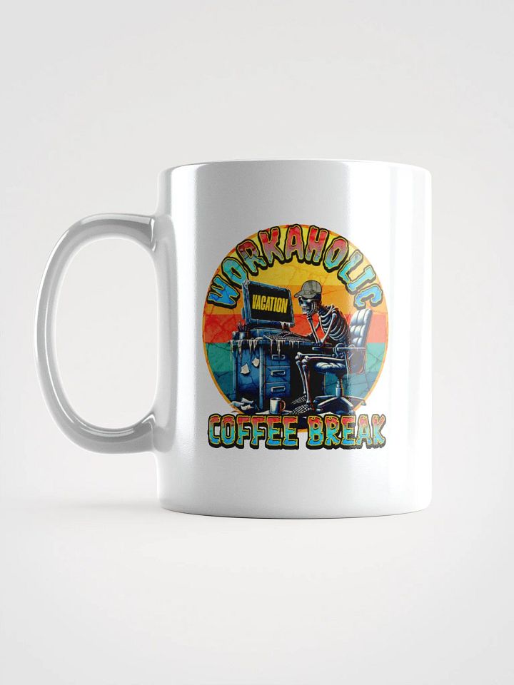 Workaholic Coffee Break Vacation Mug product image (1)