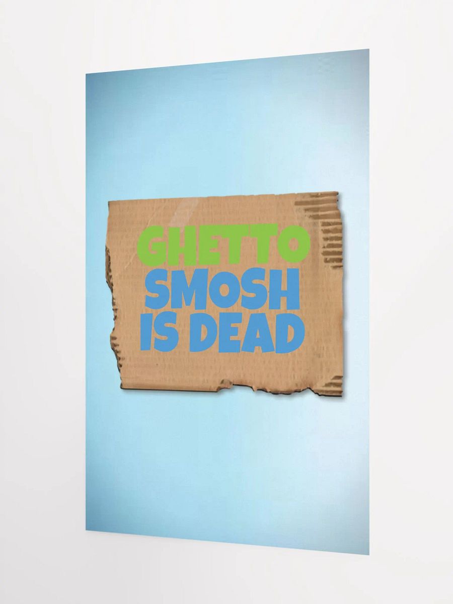 Ghetto Smosh Is Dead Poster product image (9)