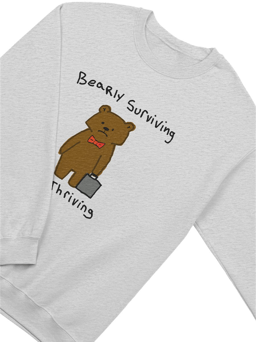 Bearly surivivng not thriving Crewneck product image (21)
