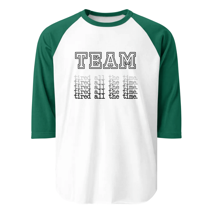 Tired All the Time Raglan Tee product image (1)
