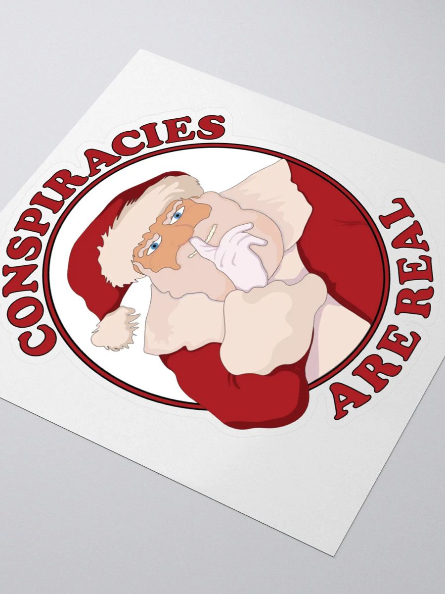 Conspiracies Are Real - Santa Claus - Kiss Cut Stickers product image (3)