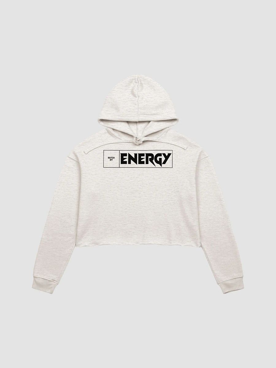 Match My Energy Crop Hoodie product image (1)