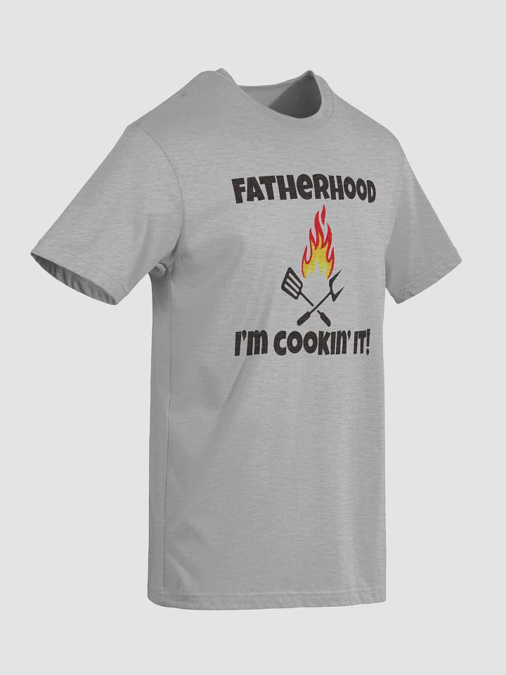 Fatherhood Cookin' It! Graphic T-Shirt product image (2)