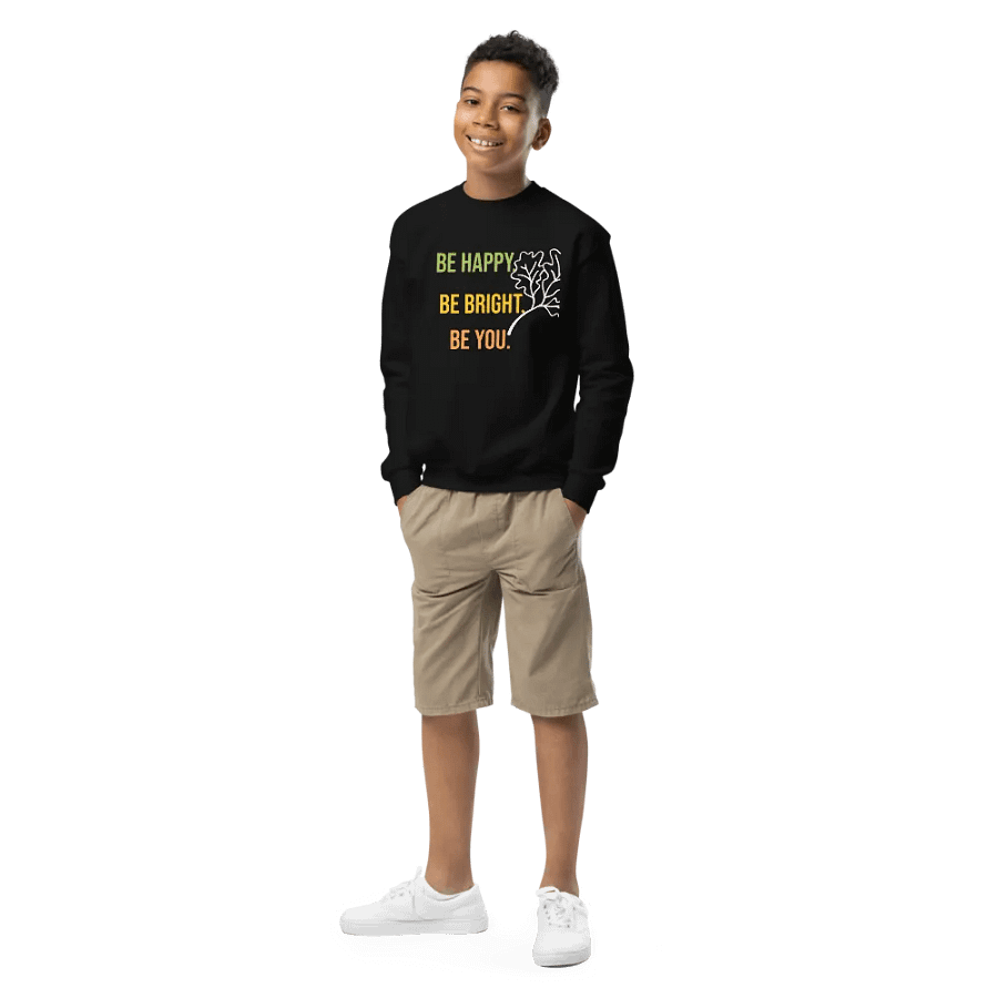 Be Happy, Be Bright, Be You Sweatshirt product image (1)