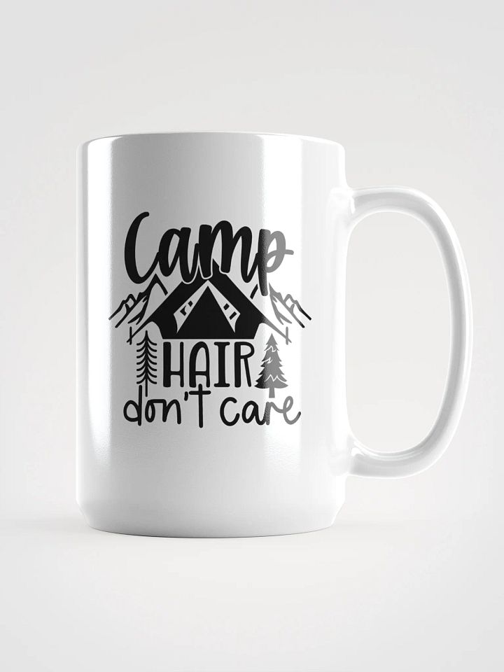 Camp Hair Don't Care White Coffee Mug product image (1)