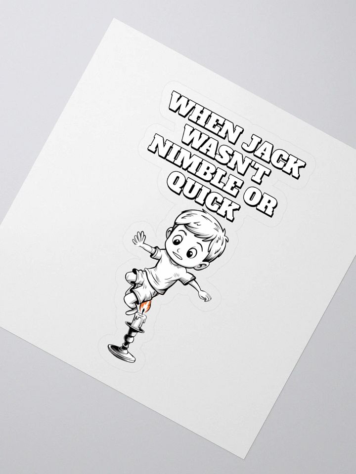 When Jack Wasn't Nimble or Quick - Parody Sticker product image (2)