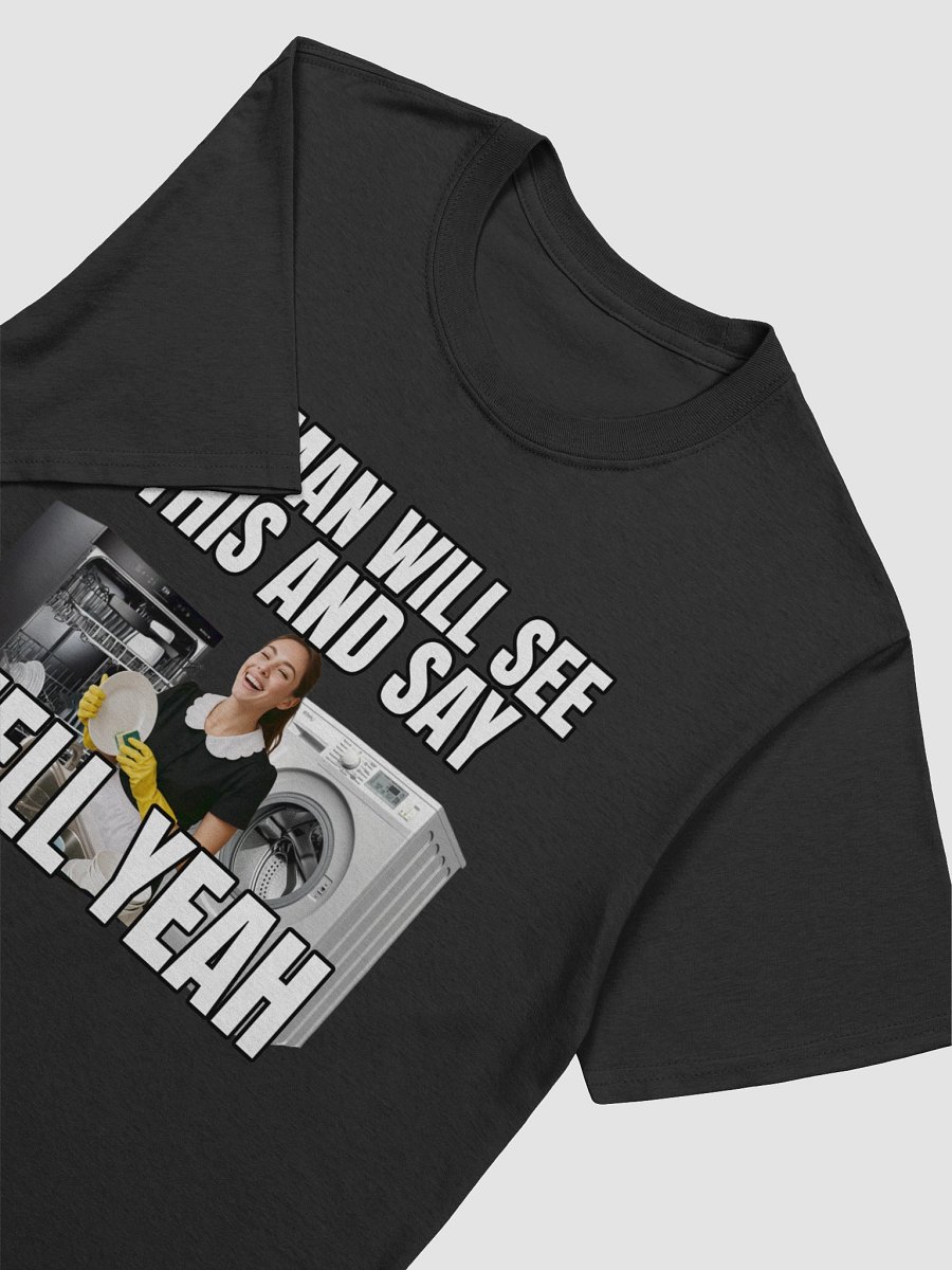 Women Will See This & Say Hell Yeah T-Shirt product image (7)