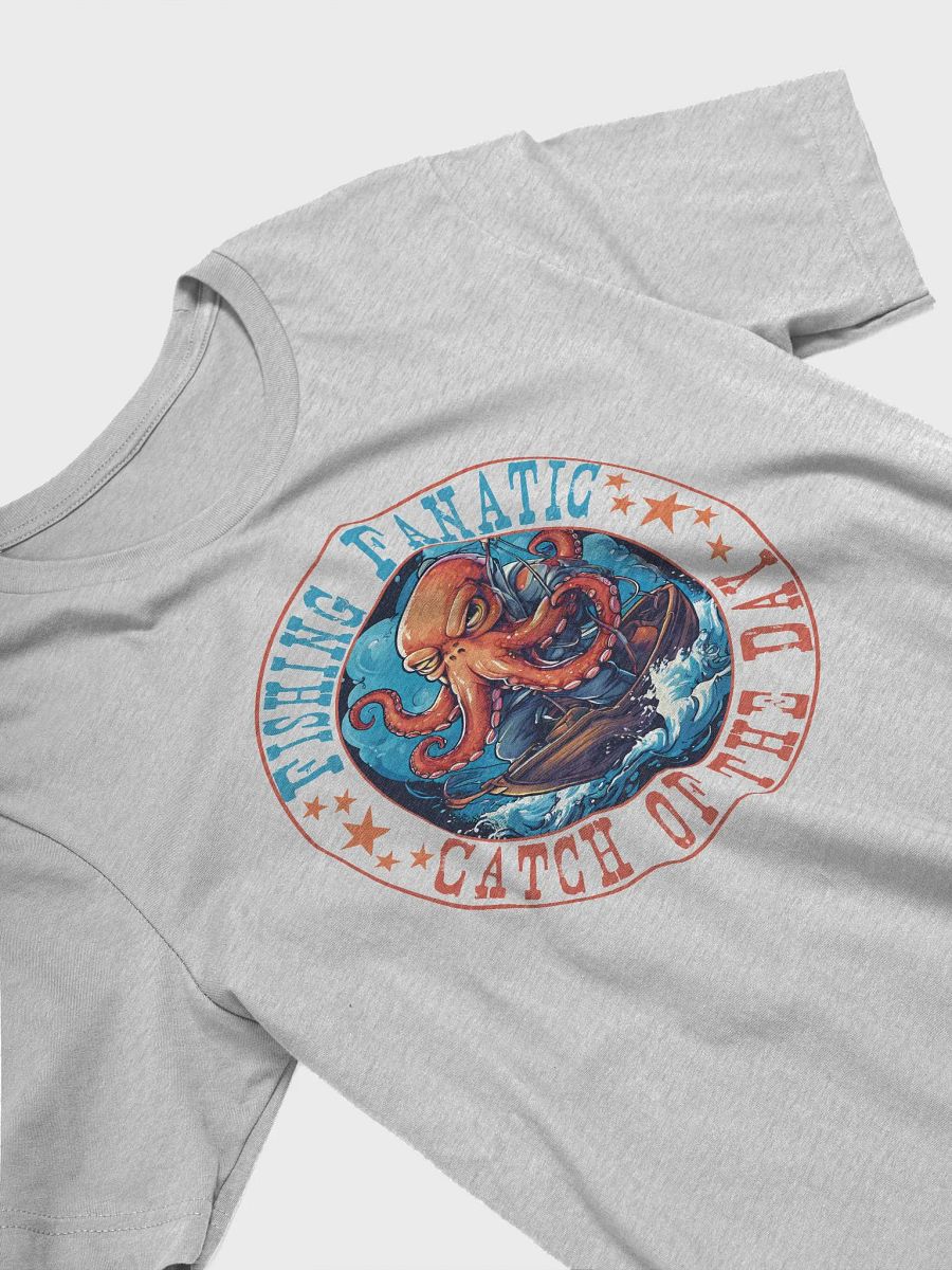 Fishing Fanatic Catch of the Day Funny T-Shirt - Octopus on a Boat Fishing product image (3)