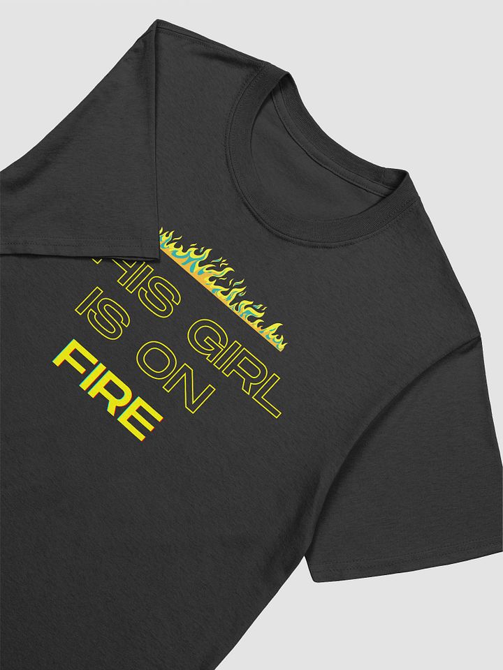 This Girl Is On Fire Women's T-Shirt V23 product image (2)