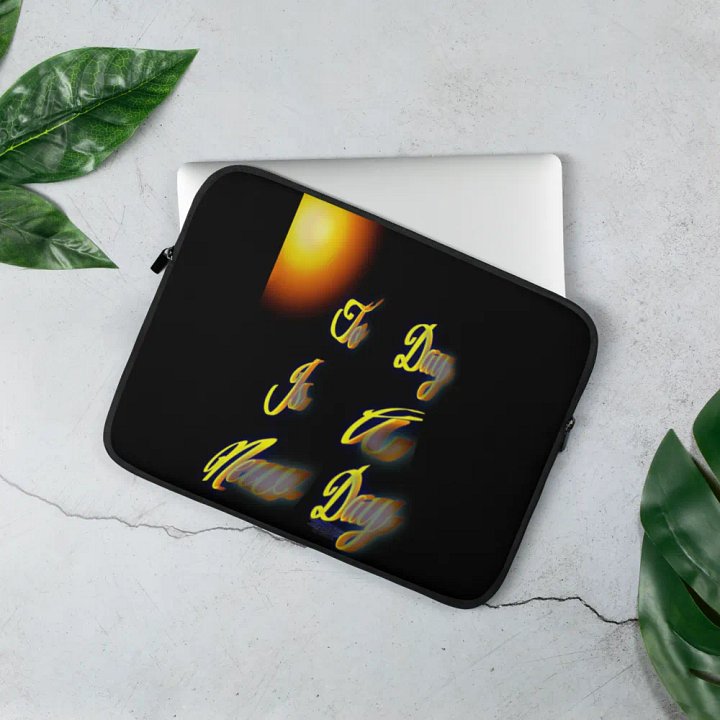 To Day Is a New Day Laptop Sleeve product image (2)