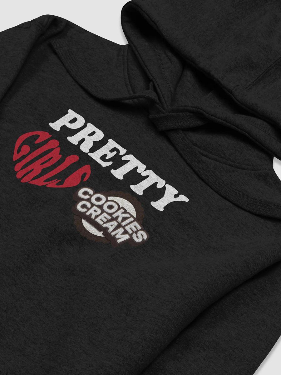 Pretty Girls LOVE Cookies & Cream Hoodies product image (1)