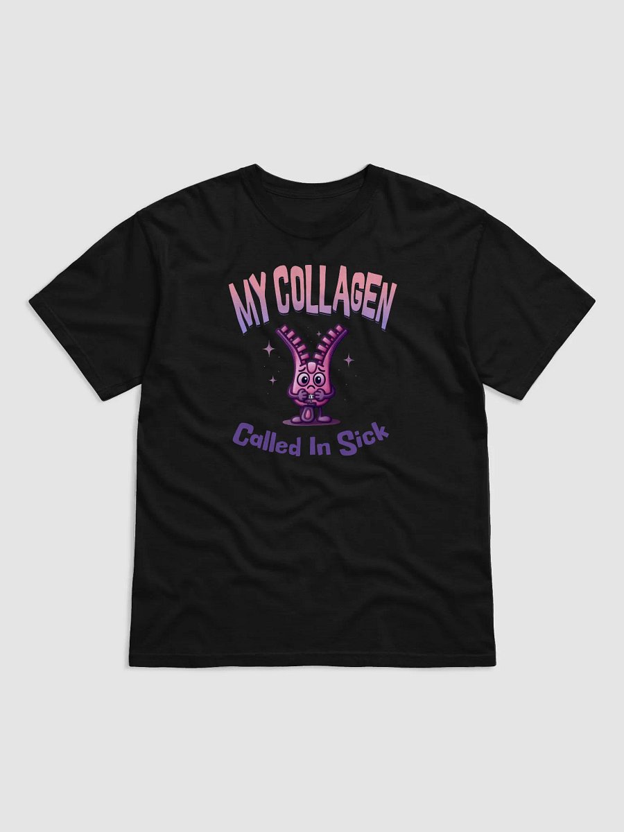 Collagen Called In Sick T-Shirt product image (12)