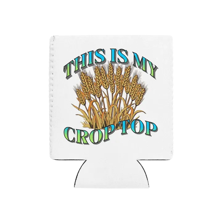 This Is My Crop Top Wheat Can Cooler product image (1)