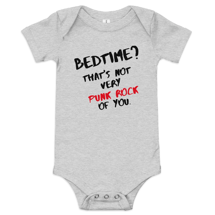 Bedtime is Not Punk Rock Baby Body Suit product image (1)
