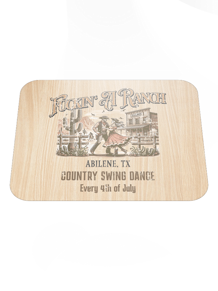 Fuckin' A Ranch Dance Mousepad product image (1)