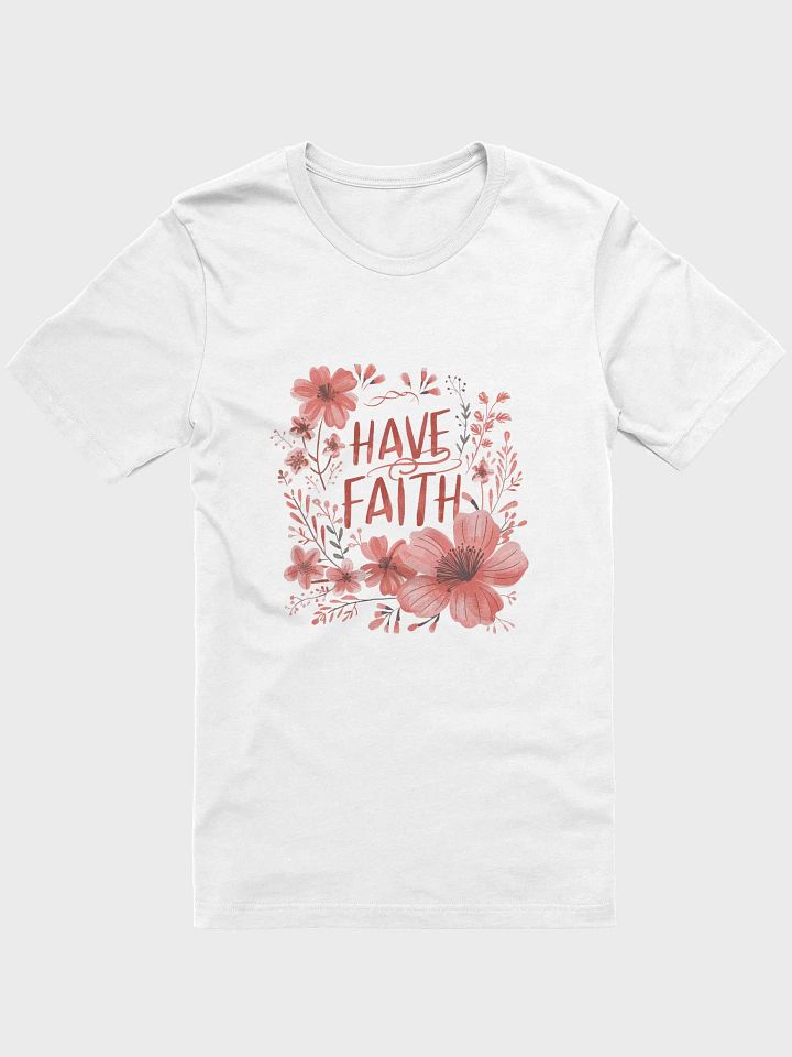 Have Faith T-Shirt V2 product image (51)