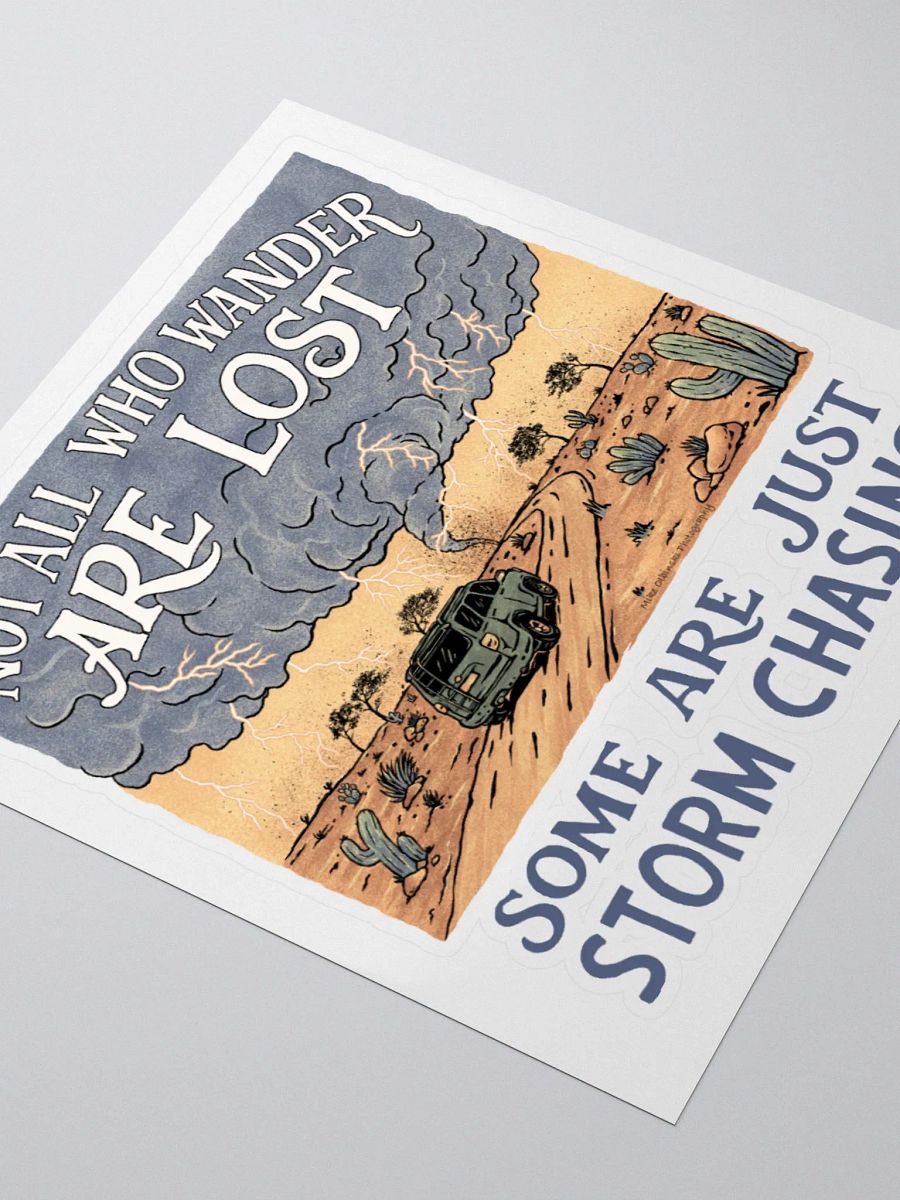 "Some Are Just Storm Chasing" - Sticker product image (3)